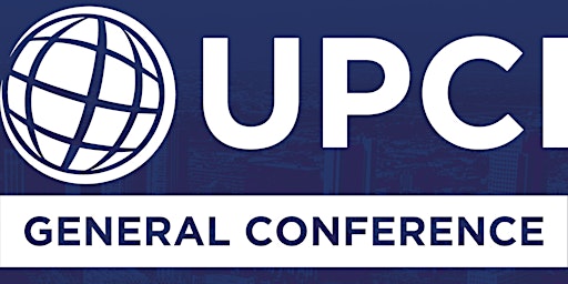 UPCI General Conference 2024 primary image