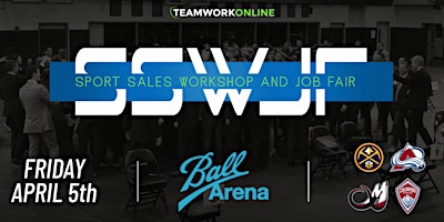 Primaire afbeelding van TeamWork Online Sport Sales Workshop & Job Fair - Student Sign Ups - Denver