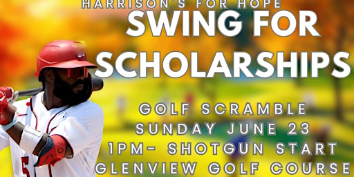 Primaire afbeelding van Swing for Scholarships Golf Scramble