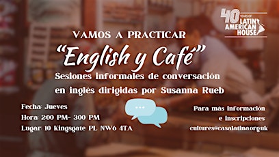 "English y  Café", sesiones de prácticas de conversación en inglés