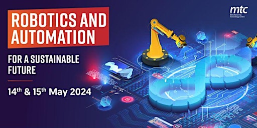 Imagem principal do evento Robotics and Automation: For a Sustainable Future 2024