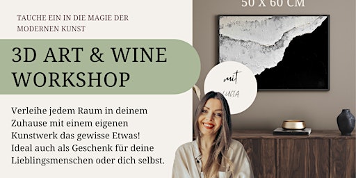 Hauptbild für Dreidimensionale Dialoge: 3D Waves Art, Wine & Tapas Workshop