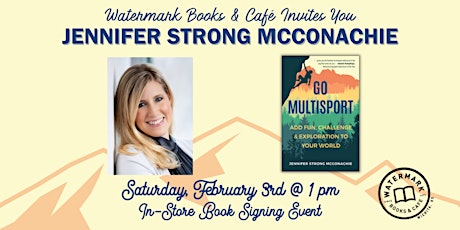 Imagem principal de Watermark Books & Café Invites You to Jennifer Strong McConachie