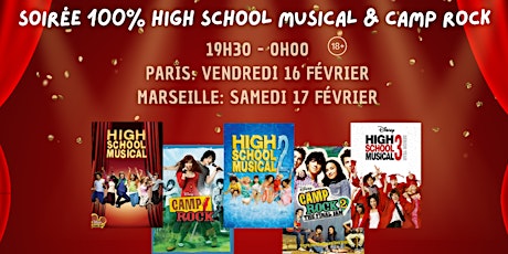 Imagem principal de Soirée 100% High School Musical & Camp Rock (Marseille)