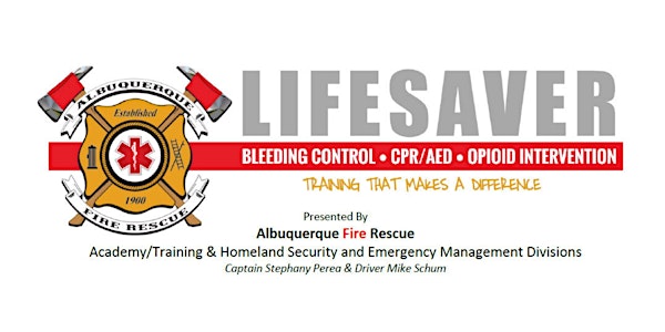 City of Albuquerque Life Savers Training - November 21st Afternoon