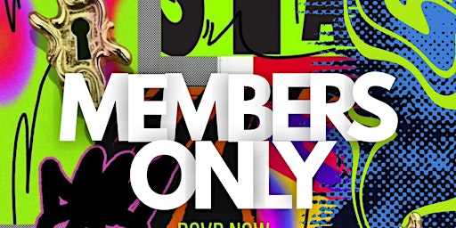 Members Only Saturdays primary image