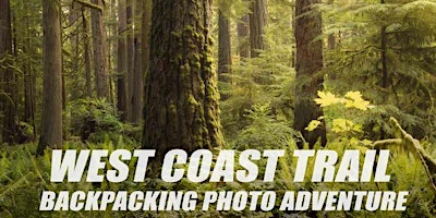 West Coast Trail Backpacking Photography Adventure primary image