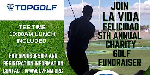 Primaire afbeelding van 5th Annual LVF Charity Golf Fundraiser