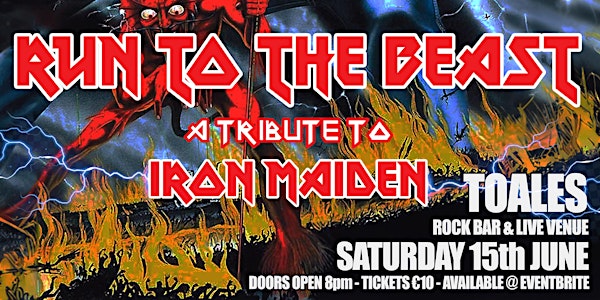 RUN TO THE BEAST - A tribute to Iron Maiden - Toales Live Venue - €10