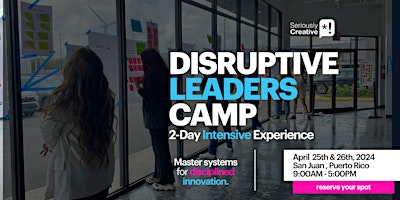 Immagine principale di Disruptive Leaders Camp Spring 2024 