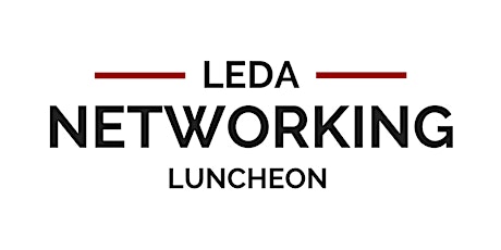 LEDA Networking Luncheon August 2019 primary image