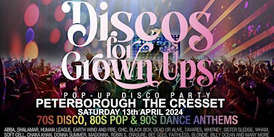 Imagen principal de Discos for Grown Ups pop-up 70s, 80s, 90s disco The Cresset PETERBOROUGH