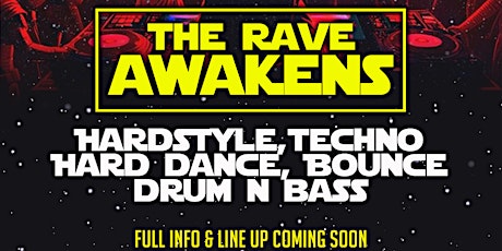 The Rave Awakens
