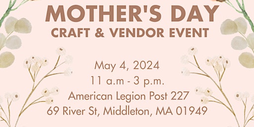 Imagem principal do evento Mother’s Day Craft and Vendor Fair