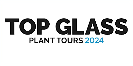 Top Glass Plant Tours primary image