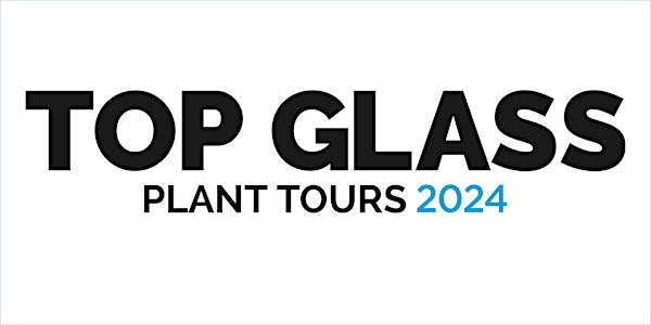 Top Glass Plant Tours