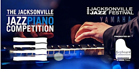 Jacksonville Jazz Festival -  2024 Piano Competition Application primary image