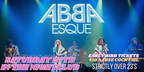 Hauptbild für ABBA ESQUE LIVE IN THE NIGHTCLUB SATURDAY 27TH