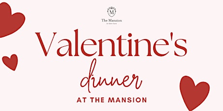 Valentine's Day Dinner at The Mansion primary image