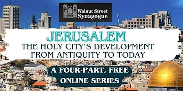Jerusalem - Rechavia and Beyond: 1920-Present