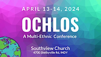 Imagem principal do evento OCHLOS: A Multi-Ethnic Conference