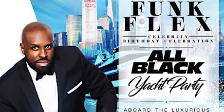 FUNK FLEX BLACK YACHT PARTY SUMMERS NIGHT 8/10 primary image