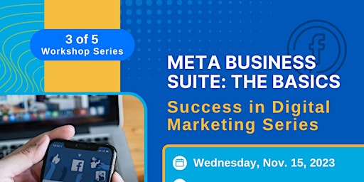 Meta Business Suite: The Basics - Success in Digital Marketing Series primary image