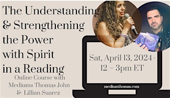Hauptbild für The Understanding & Strengthening the Power with Spirit in a Reading