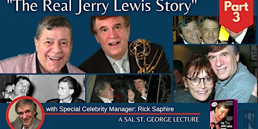 Imagen principal de PART 3: Rick Saphire and "The REAL Jerry Lewis Story!"