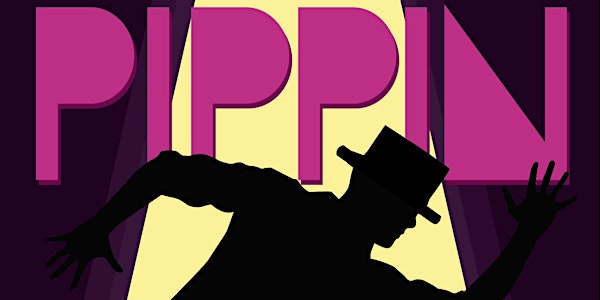 Pippin - A Musical by Stephen Schwartz