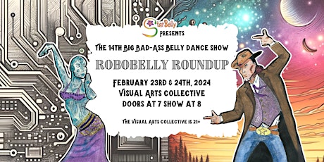 The Big Bad-Ass Belly Dance Show: Robobelly Roundup!  primärbild