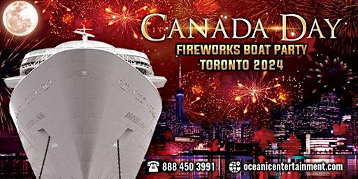 Image principale de Canada Day Fireworks Boat Party Toronto 2024 | Tickets Starting at $20