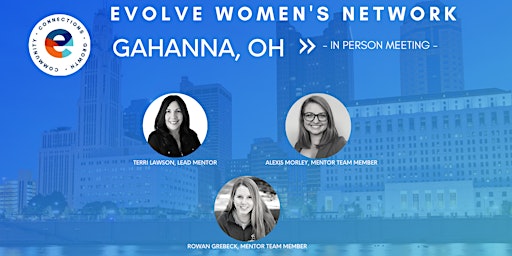 Primaire afbeelding van Evolve Women's Network: Gahanna, OH (In-Person)