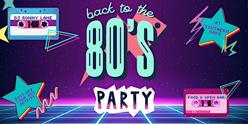 Primaire afbeelding van 80's Party at Southern Oaks