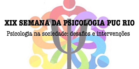 Imagem principal do evento Semana de Psicologia PUC-RIO 2019