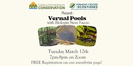 FWC Speaker Series: Vernal Pools with Conservation Biologist Steve Faccio primary image