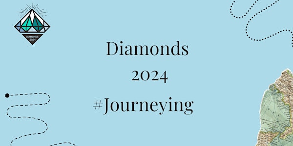 Diamonds 2024: Journeying