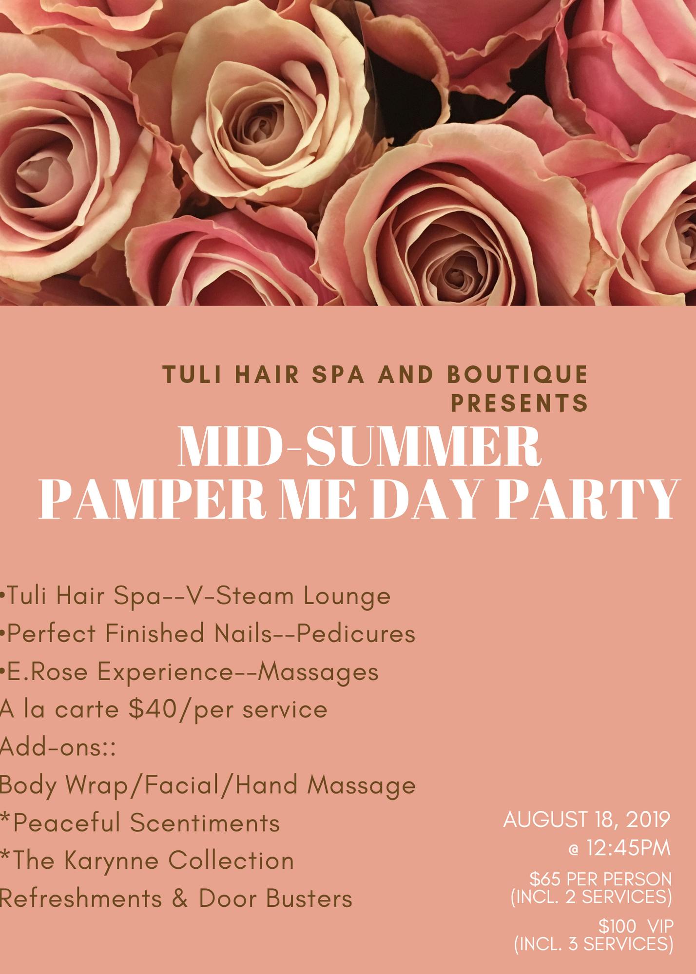 Mid-summer Pamper Me Day Party