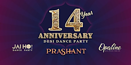 Imagem principal de Jai Ho! 14 Year Anniversary • DJ Prashant Bollywood Party • PDX •Desi Music