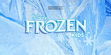 Frozen KIDS: Paramount Live Winter 2024 Kids Class primary image
