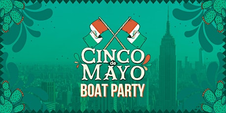 CINCO DE MAYO NYC YACHT PARTY CRUISE |Views Statue of Liberty & NYC SKYLINE