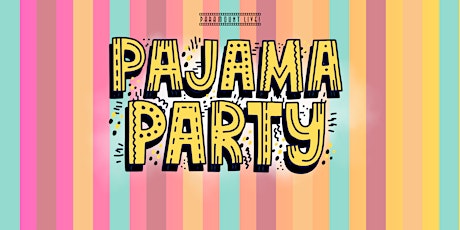 Image principale de Pajama Party Paramount Live Winter 2024 Theatre Babies Class