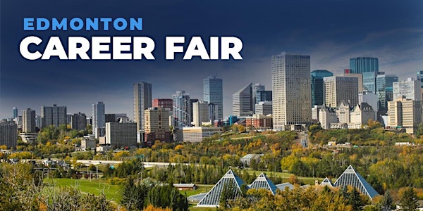 Edmonton Career Fair and Training Expo Canada - July 24, 2024