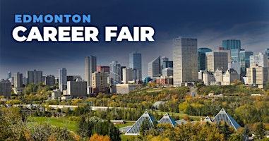 Edmonton Career Fair and Training Expo Canada - September 18, 2024