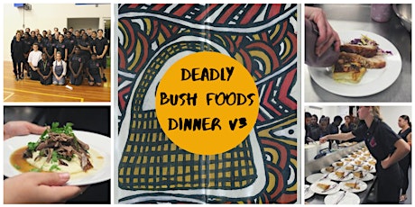 DEADLY BUSH FOODS DINNER V3 primary image