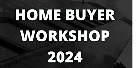 Home buyer workshop