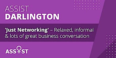 Imagem principal de Assist: Just Networking in Darlington