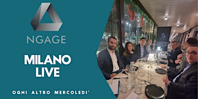 Imagem principal do evento NGAGE Milano DAL VIVO - business community