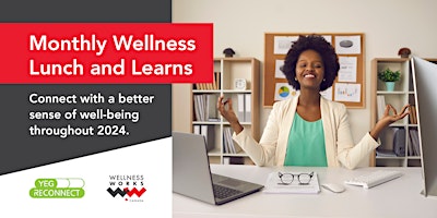 Imagen principal de Wellness Lunch and Learns | YEG Reconnect