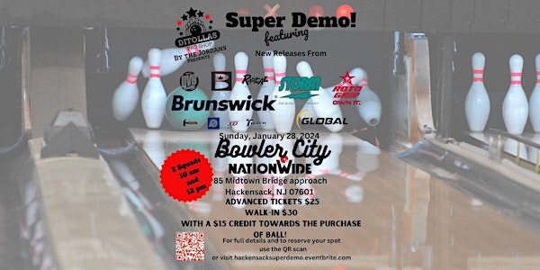 Return of the Super Demo featuring the brands of Brunswick & Storm